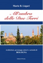 All'ombra delle due torri